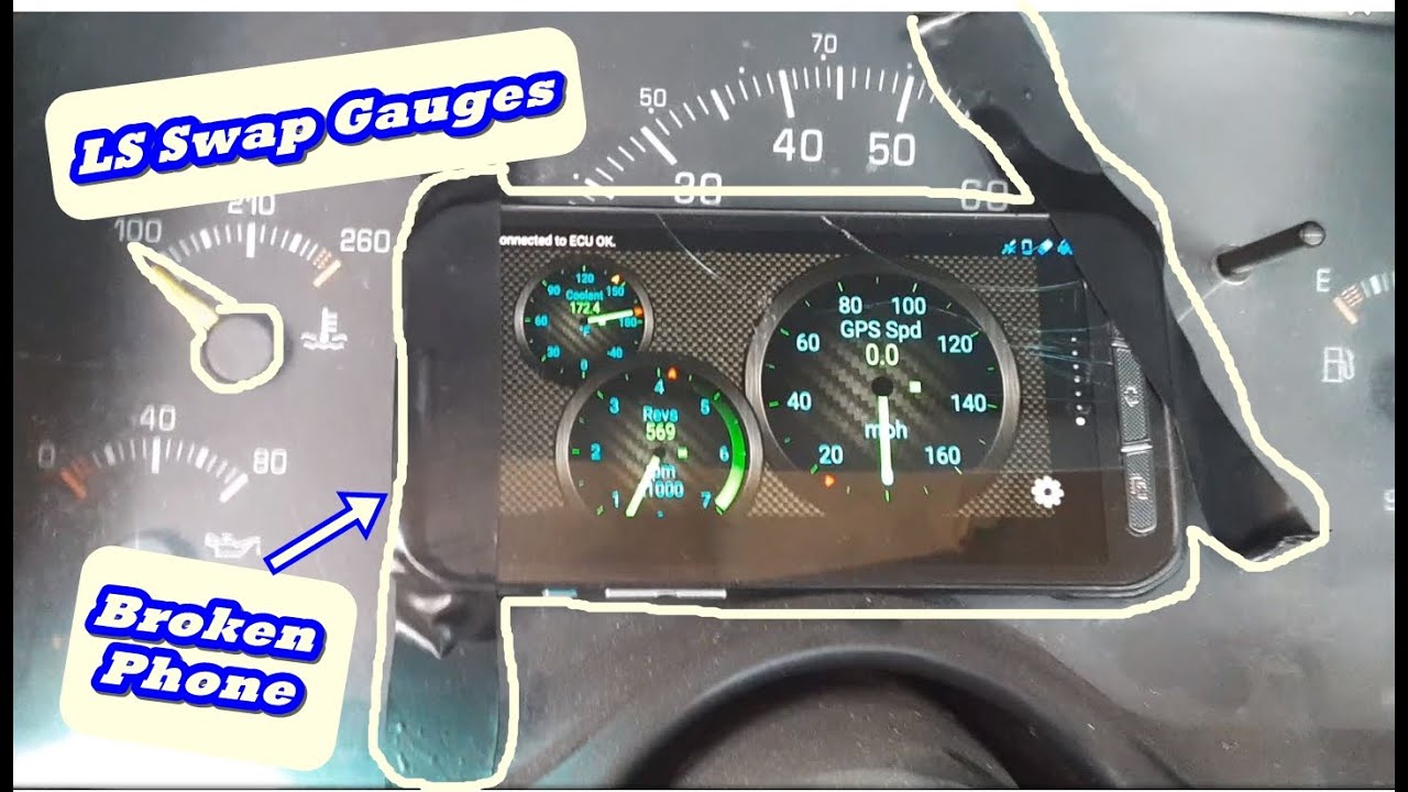 Just tape a Broken Phone to your dash - Fuel sender gauge hookup - and universal LS swap gauges.