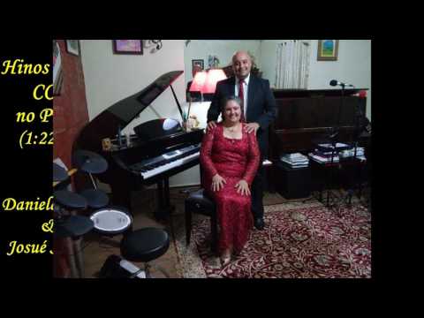 Hinos novos CCB no Piano - Daniela Bias & Josué Silva