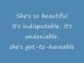 Kissable, Huggable, Loveable, Unbelievable ...