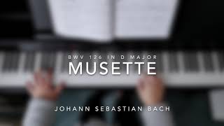 Musette BWV Anh. 126  by J S Bach | Piano Pieces for Children | Piano Demo