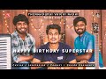 Thenmadurai Vaigai Nadhi | Cover song | Happy Birthday Superstar