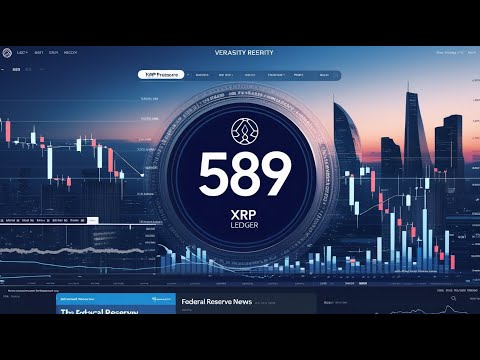 XRP XRP Ledger Rückgrat der Finanzwelt,XRP-Verkaufsdruck,XRP „589“,Verasity Nachricht ,Fed pumpt