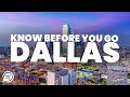 THINGS TO KNOW BEFORE YOU GO TO DALLAS