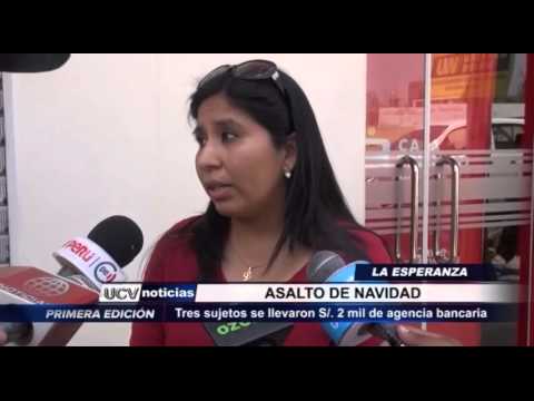 Trujillo: Asalto a agencia de Caja Trujillo