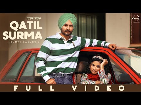 Qatil Surma | Himmat Sandhu | Harman Brar | New Punjabi Song 2024 | Latest Punjabi Song 2024