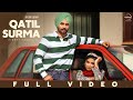 Qatil Surma Himmat Sandhu Harman Brar New Punjabi Song 2024 Latest Punjabi Song 2024