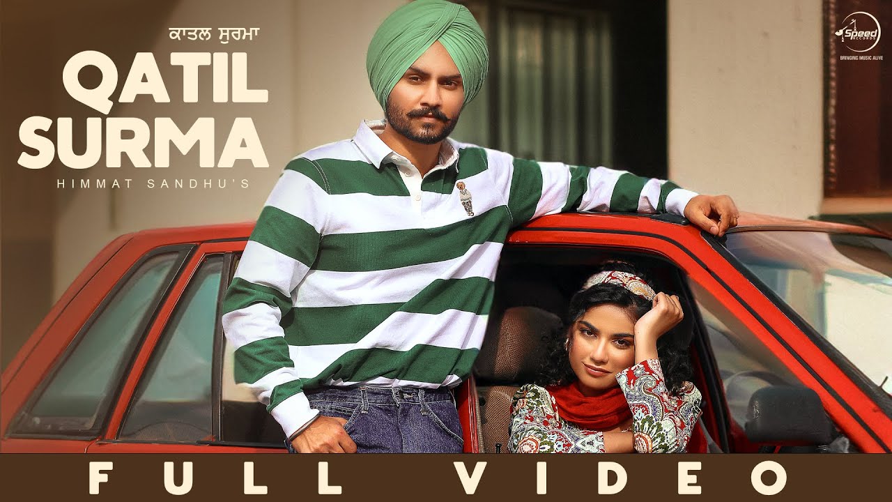 Qatil Surma Lyrics | Himmat Sandhu