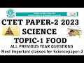 Topic FOOD Ctet Science Paper 2 July 2023 All Previous Year Questions From Topic Food