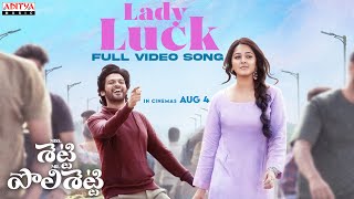 Lady Luck Full Video Song (Telugu) Miss Shetty Mr 