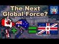 How Canada Australia New Zealand The UK Are Secretly Forming One Global Superpower CANZUK