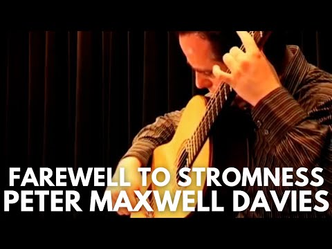 Matthew McAllister plays Farewell to Stromness by Sir Peter Maxwell Davies