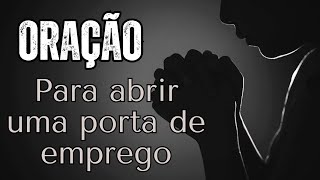 Oração para abrir porta de emprego
