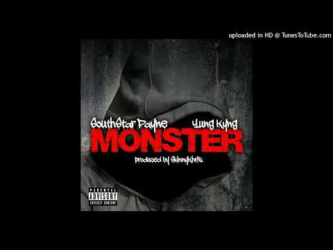 South$tar x Young Kyng - Monster (produced by SkinnyKhris)