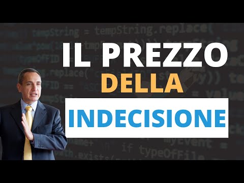 Il prezzo dell’indecisione – Il costo nascosto che nessuno considera
