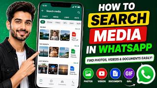 How to Search Media in WhatsApp | Find Photos, Videos & Documents Easily (2026)