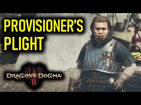 The Provisioner's Plight Quest Walkthrough | Dragon's Dogma 2