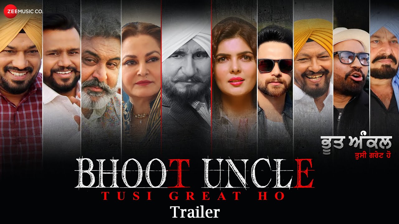 Bhoot Uncle Tusi Great Ho - Official Trailer | Raj Babbar, Jayaprada, Gurpreet Gugghi