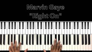 Marvin Gaye "Right On" Piano Tutorial