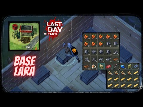 Base lara last day on earth