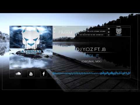 DJ Y.O.Z. feat. JB - Feel It
