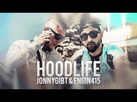 JonnyGibt & Engin415 - HOODLIFE [OFFICIAL HD VIDEO]