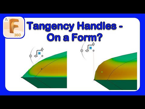Fusion 360 Forms Mastery Part 34 - Using Tangency Handles on Form Bodies #Fusion360