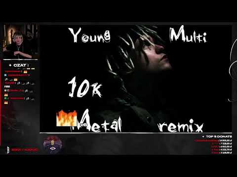 Young Multi REAKCJA!!! Young Multi ft. Matiskater 10K (remix metal)