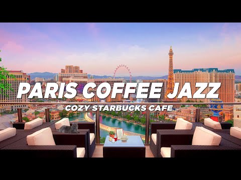Paris Rooftop Coffee Shop Ambience with Relaxing Jazz Music for Work, Study