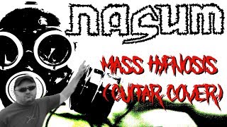 Nasum - Mass Hypnosis (Guitar Cover)