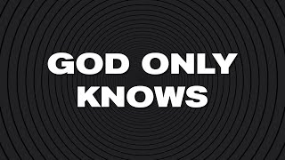 SYML - "God Only Knows" [Official Lyric Video]