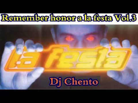 Dj Chento Remember   Honor a la Festa   Vol 3