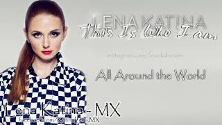 Lena Katina - All Around The World [Audio]