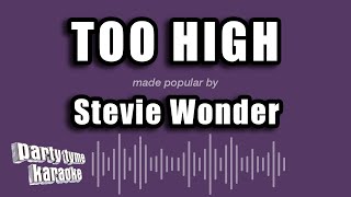Stevie Wonder - Too High (Karaoke Version)