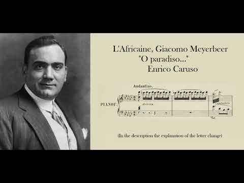 "O paradiso" L'Africaine, G. Meyerbeer - Enrico Caruso (Original lyrics!)