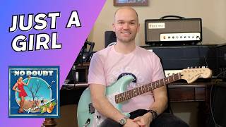 "Just A Girl" No Doubt Guitar Lesson (w/TAB)