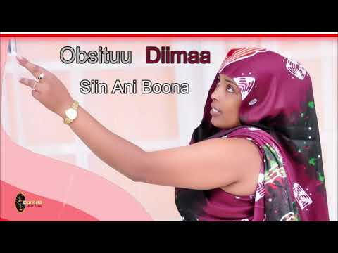 OBSITUU DIIMAA- Hinaaffa Harree Sangaati - New Oromo/Borana Music-2021