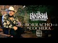 El Fantasma - Borracho De Cochera (Video Oficial) El Fantasma - Borracho De Cochera (Video Oficial)