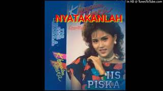 Download lagu NYATAKANLAH ORIGINAL Iis Piska ORIGINAL ASLI... mp3