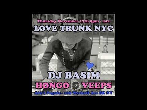 Love Trunk NYC XXX feat guest DJ BASIM November 10th 2022