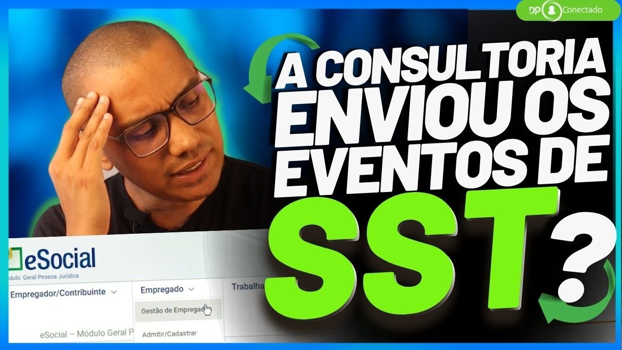 Como saber se a consultoria enviou os eventos de SST para o eSocial?