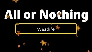 Westlife - All or Nothing lyric Video