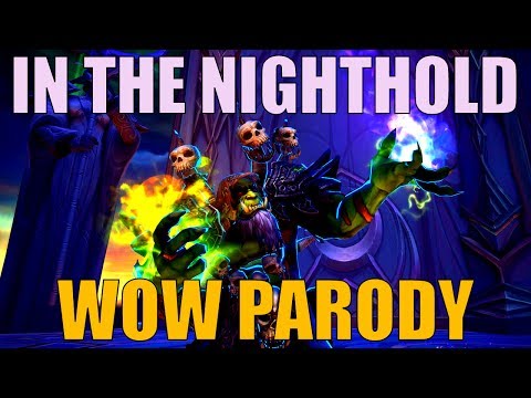 Sharm ~ In The Nighthold (World Of Warcraft Parody)