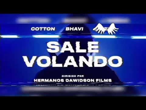 Cotton ,BHAVI - Sale Volando (Sin J Mena).