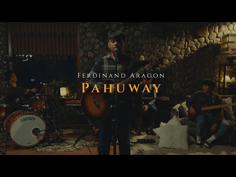 Pahuway - Ferdinand Aragon