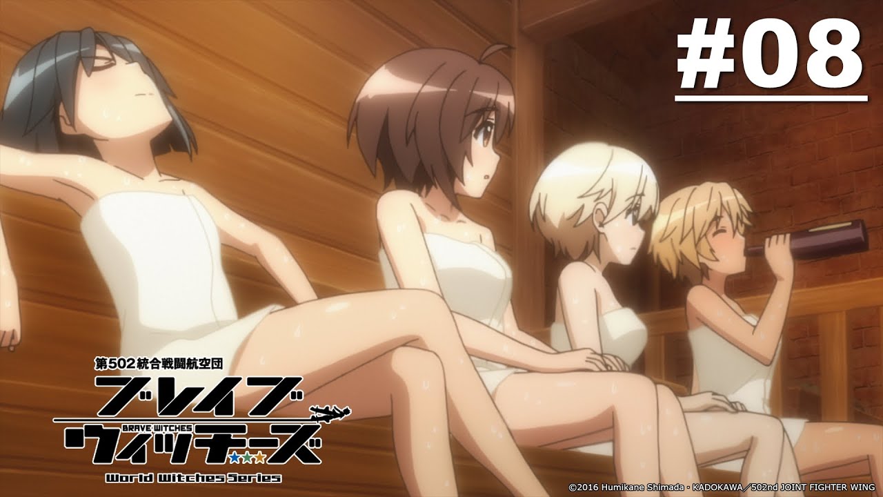 Brave Witches - Tập 08 [Việt sub]