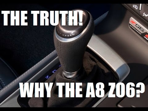 THE TRUTH! WHY I GOT THE 2016 Z06 IN AUTO