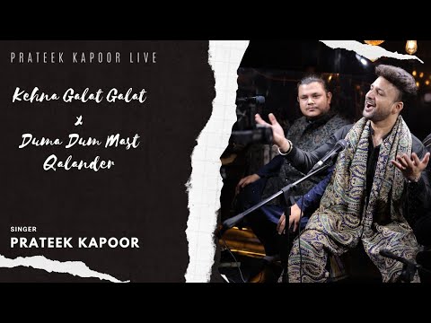 prateek kapoor kehna galat galat