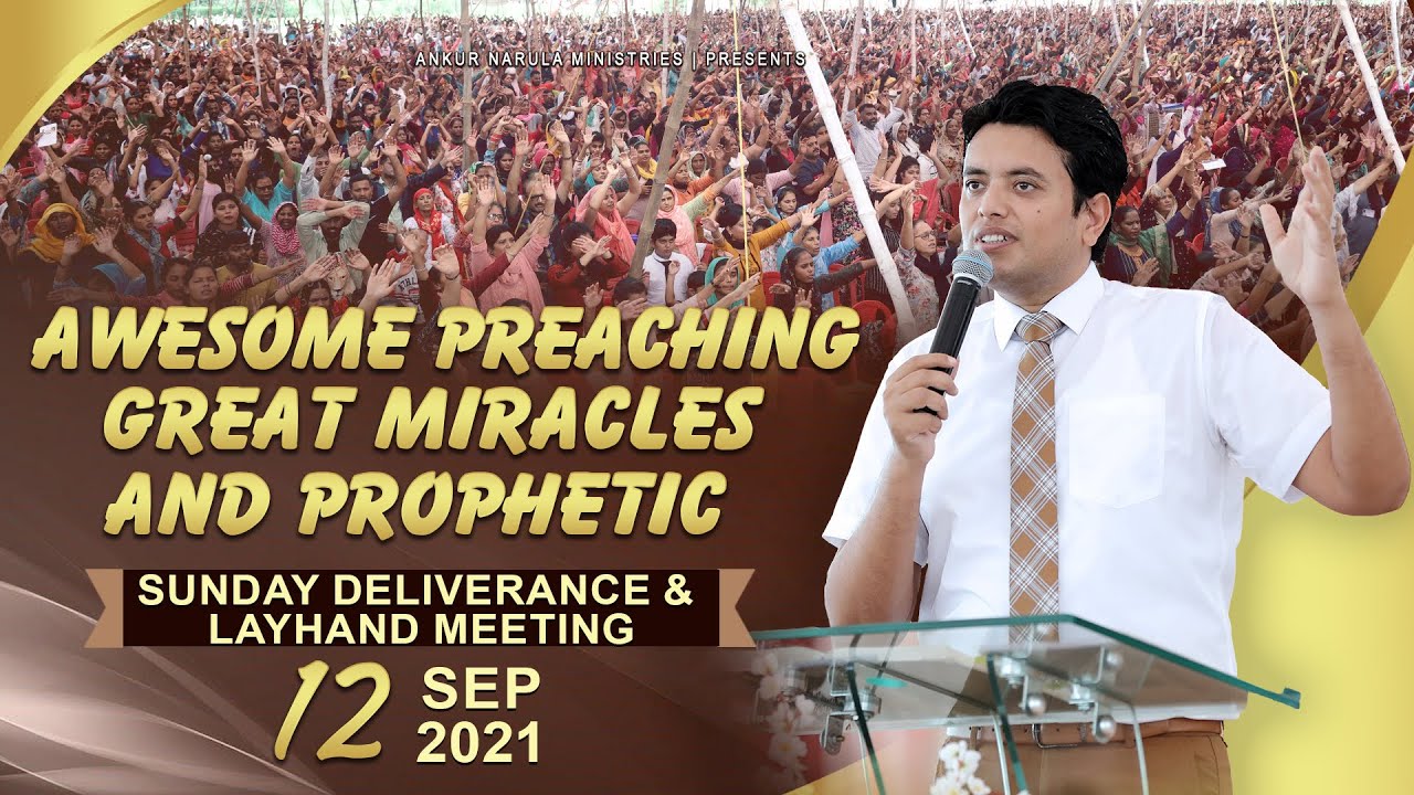SUNDAY DELIVERANCE & LAYHAND MEETING || ANKUR NARULA MINISTRIES || 12-09-2021