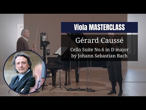 VIOLA masterclass by @gerardcausseviola4019  | Cello Suite No.6 in D major by Johann Sebastian BACH