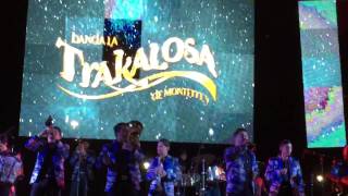 La trakalosa de Monterrey apertura y broche de oro